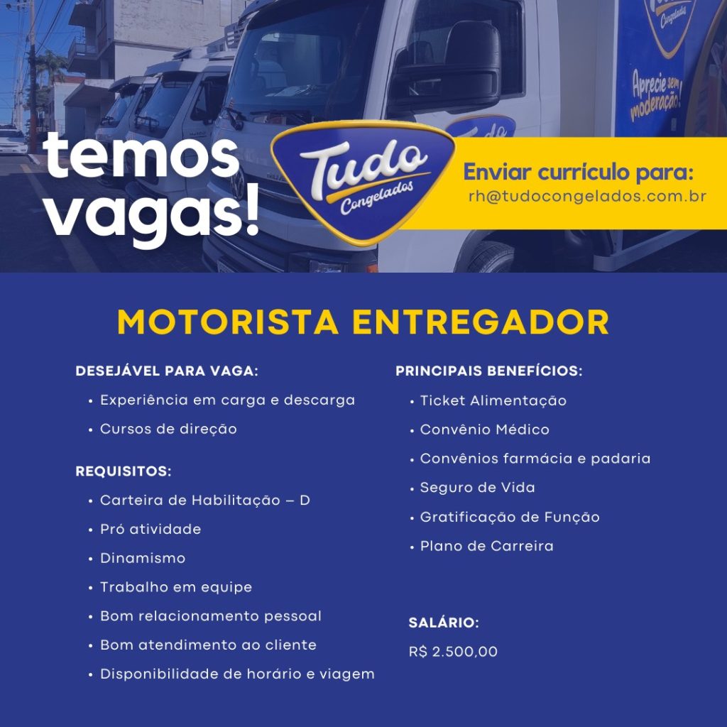 temos a vaga de Motorista Entregador esperando por você