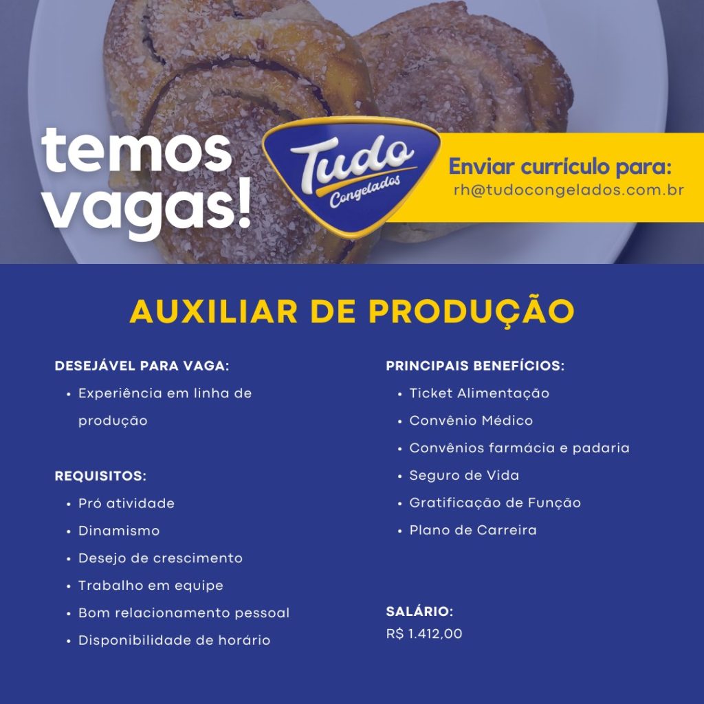 vaga Auxiliar de Produção!