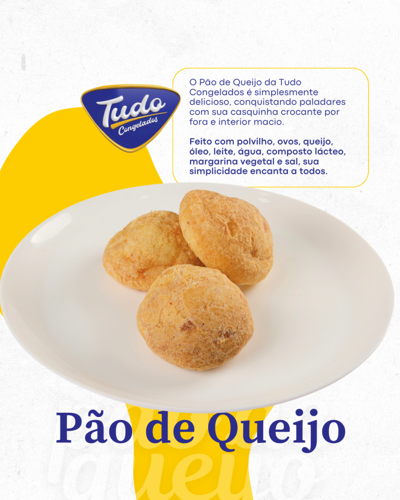 O Pão de Queijo da Tudo Congelados é Delicioso