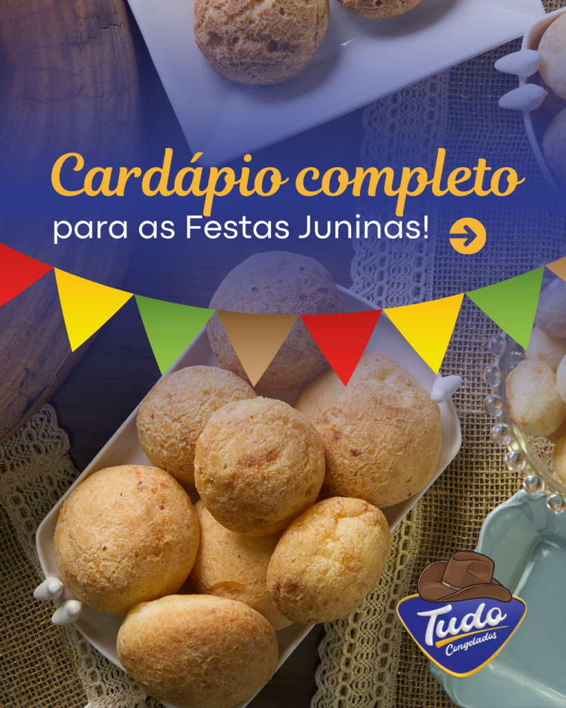 Cardápio completo para as festas juninas. As festas juninas chegaram, e aqui na Tudo Congelados você tem um cardápio completo: pão de queijo, broa, bolo, e muito mais!