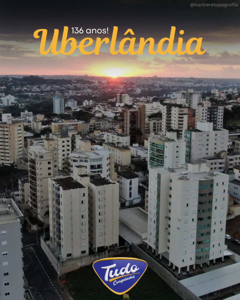 Aniversário Uberlândia Hoje, celebramos com orgulho mais um ano dessa cidade incrível que nos acolheu de braços abertos.