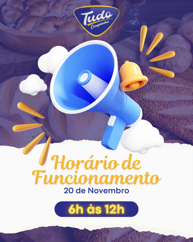 Horário de Funcionamento – Feriado de 20 de Novembro. Horário Especial de Funcionamento no Feriado!