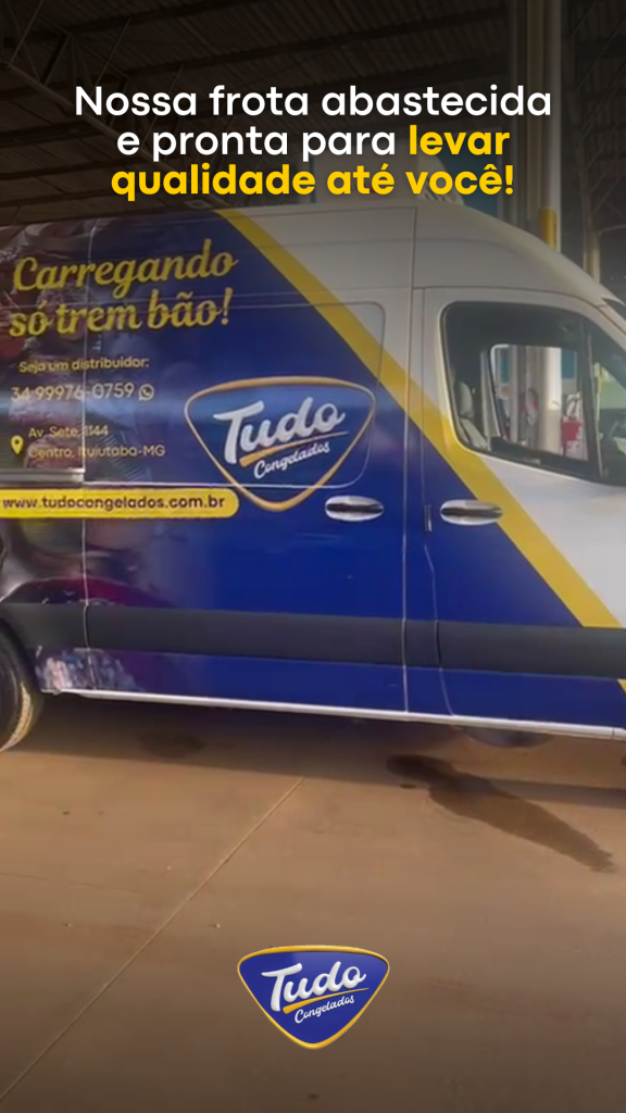 Nossa frota abastecida e pronta para levar qualidade até você! Tudo Congelados: Nossa Frota Abastecida e Pronta para Rodar!