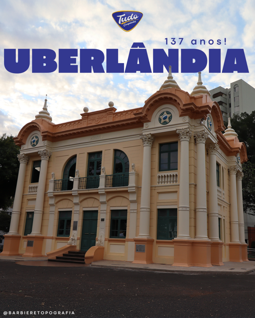 Aniversário de Uberlândia. Hoje é dia de celebrar a nossa querida Uberlândia, que completa 137 anos de história! Parabéns, Uberlândia!