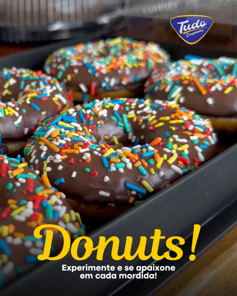 Donuts Doce, fofinho e irresistível: assim são os donuts da loja da Tudo Congelados!