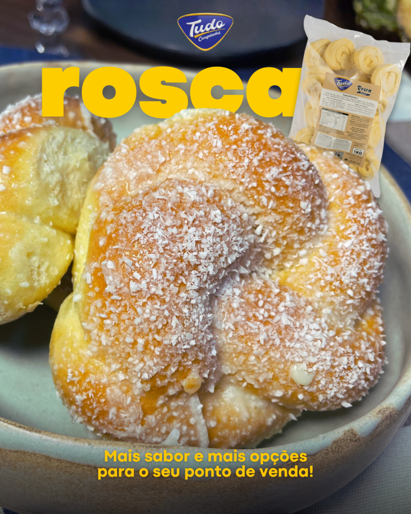 Produto em destaque: Rosca Roscas Tudo Congelados: Mais sabor e mais opções para o seu ponto de venda!