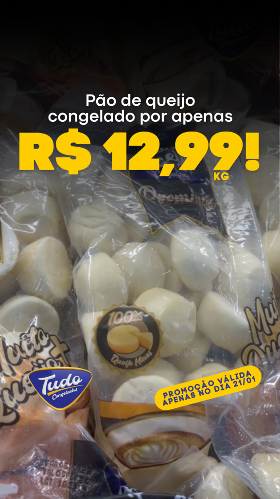 Pão de Queijo Congelado a 12,99. Promoção imperdível! Prático, saboroso e perfeito para qualquer hora do dia.